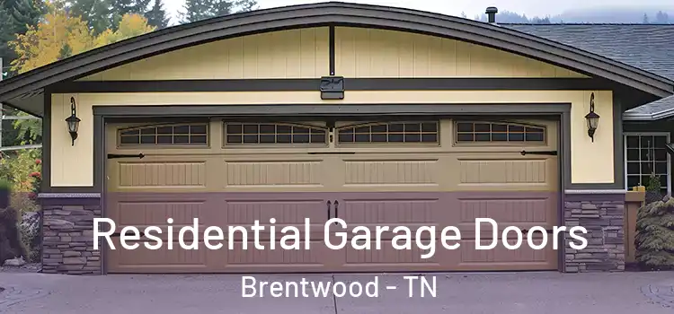  Residential Garage Doors Brentwood - TN